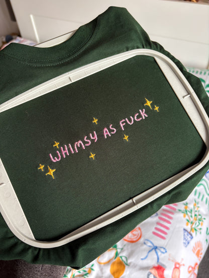 Whimsy As F*ck Embroidered T-Shirt