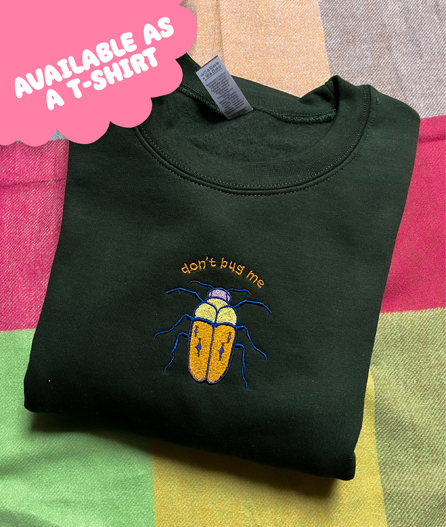 Don't Bug Me Beetle Embroidered Unisex Green Sweatshirt
